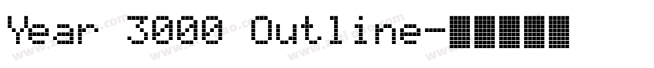 Year 3000 Outline字体转换